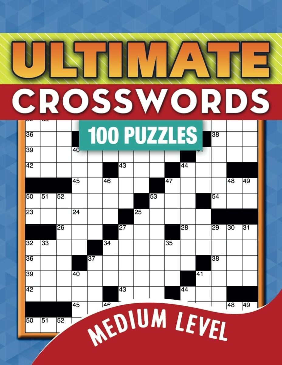 100 Ultimate Medium Crossword Puzzle Book For Adults Dive Into The World Of Cro EBay 100 Ultimate Medium Crossword Puzzle Book For Adults Dive Into The World Of Cro EBay