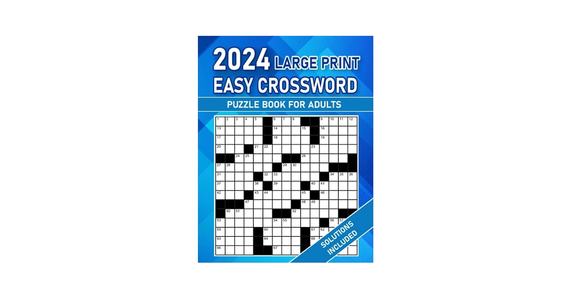 2024 Large Print Easy Crossword Puzzles Book For Adults Large Print Crossword Puzzles For Puzzle Lovers Teens Adults And Seniors With Solutions Bloom Patricia P 9798858209492 Amazon Books 2024 Large Print Easy Crossword Puzzles Book For Adults Large Print Crossword Puzzles For Puzzle Lovers Teens Adults And Seniors With Solutions Bloom Patricia P 9798858209492 Amazon Books