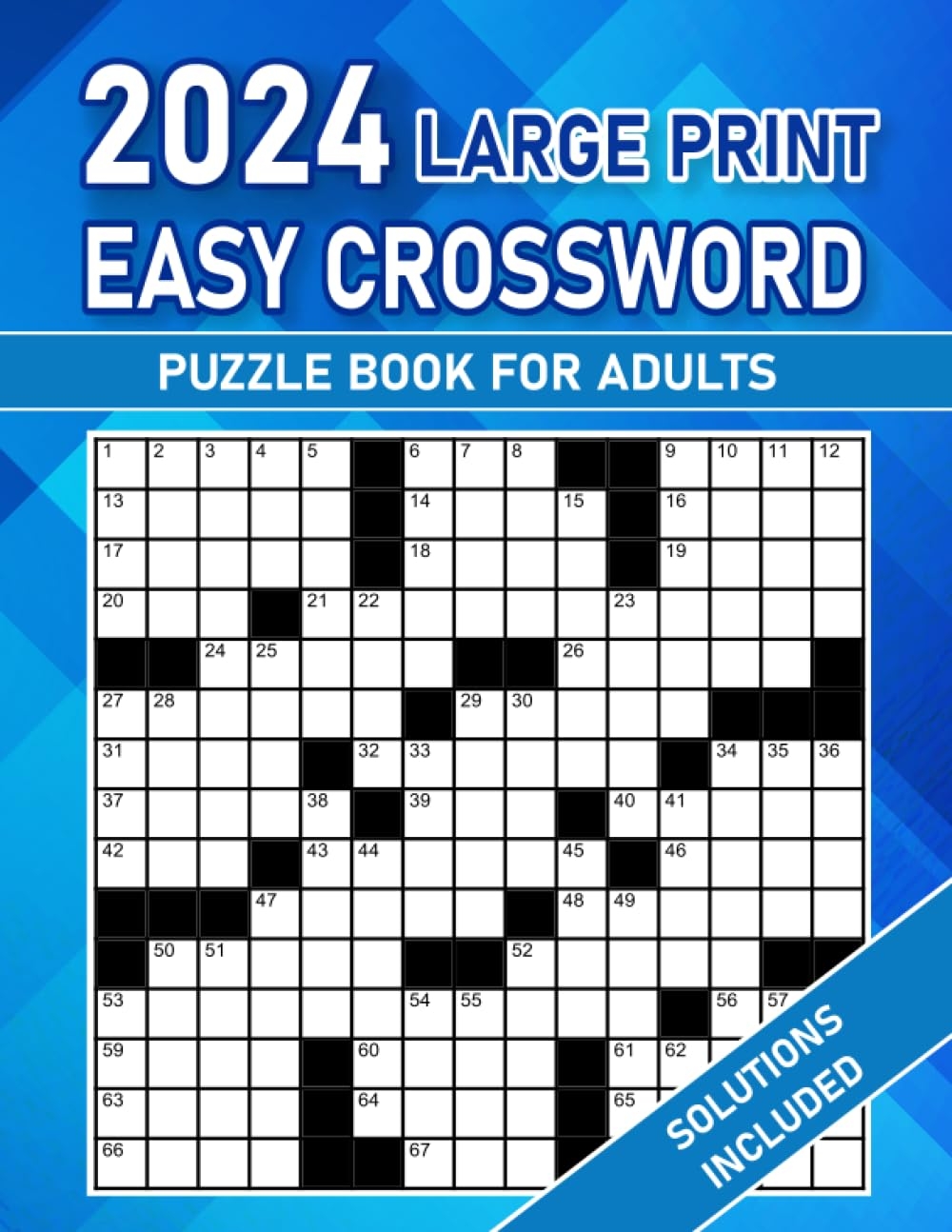 2024 Large Print Easy Crossword Puzzles Book For Adults Large Print Crossword Puzzles For Puzzle Lovers Teens Adults And Seniors With Solutions Bloom Patricia P 9798858209492 Amazon Books 2024 Large Print Easy Crossword Puzzles Book For Adults Large Print Crossword Puzzles For Puzzle Lovers Teens Adults And Seniors With Solutions Bloom Patricia P 9798858209492 Amazon Books