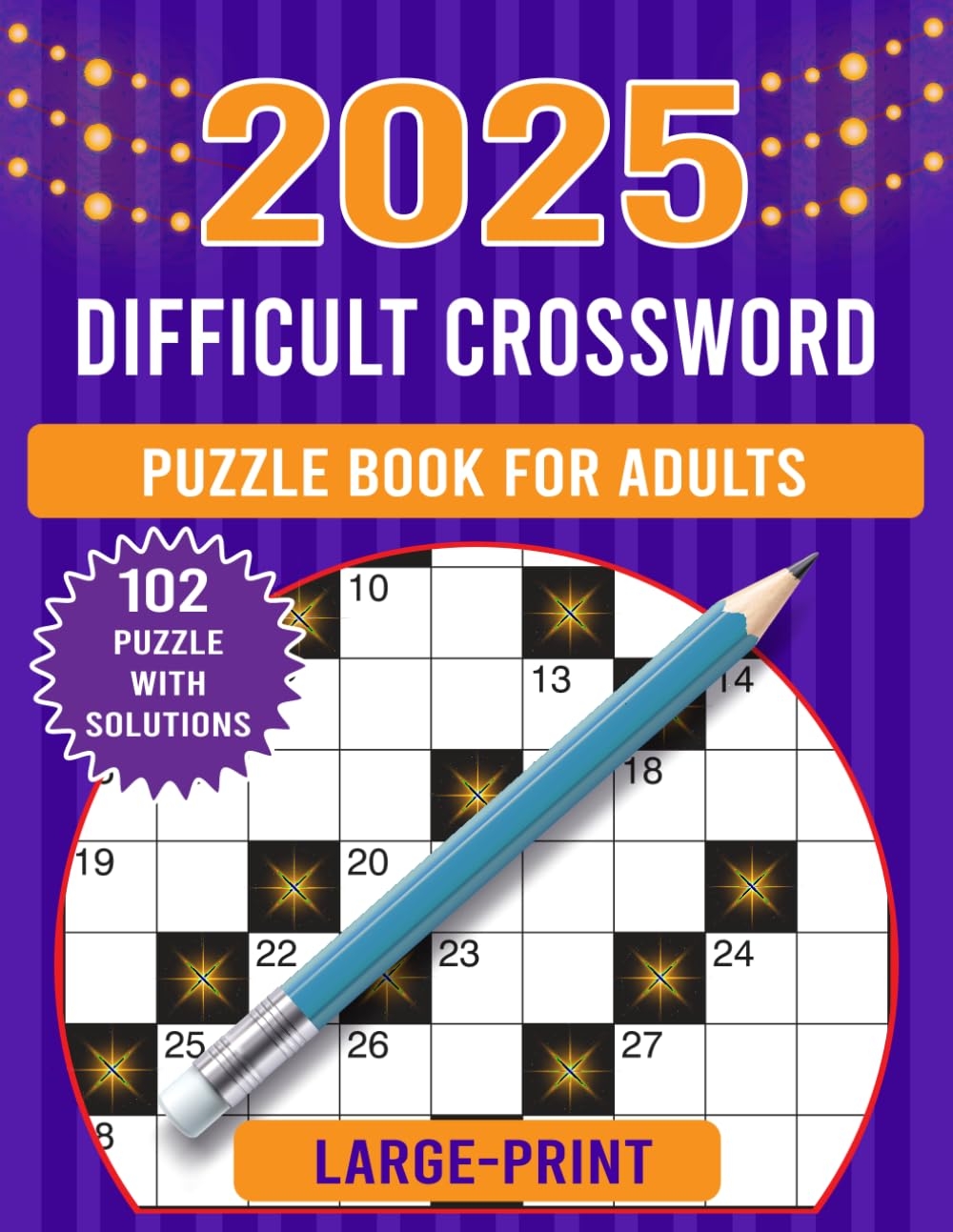 2025 Large Print Difficult Crossword Puzzle Book For Adults Collections Of 102 Medium To Hard Crossword Puzzles For Seniors And Adults crossword Puzzle Books For Adults Cafe Kevin Robinson 9798867140878 Amazon Books 2025 Large Print Difficult Crossword Puzzle Book For Adults Collections Of 102 Medium To Hard Crossword Puzzles For Seniors And Adults crossword Puzzle Books For Adults Cafe Kevin Robinson 9798867140878 Amazon Books