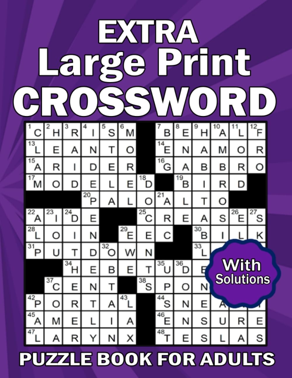 Extra Large Print Crossword Puzzle Book For Adults Specially Designed For Seniors Keep Your Mind Active And Engaged With Easy To Read Easy Medium Level Puzzles With Solutions JP Regis Don Extra Large Print Crossword Puzzle Book For Adults Specially Designed For Seniors Keep Your Mind Active And Engaged With Easy To Read Easy Medium Level Puzzles With Solutions JP Regis Don