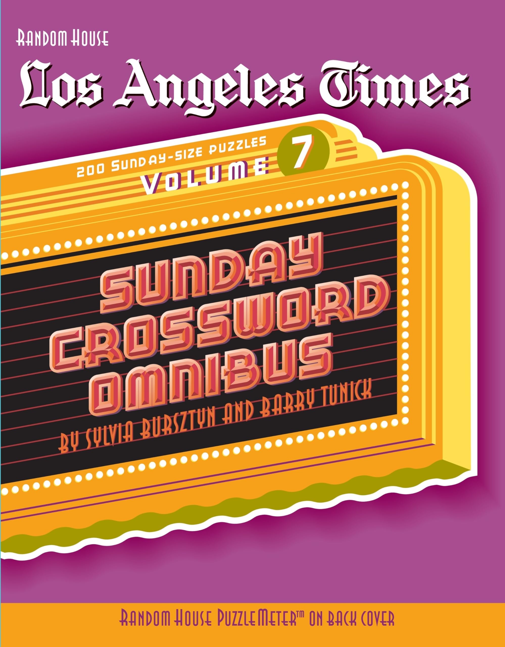 Los Angeles Times Sunday Crossword Omnibus Volume 7 The Los Angeles Times Tunick Barry Bursztyn Sylvia 9780375723438 Amazon Books
