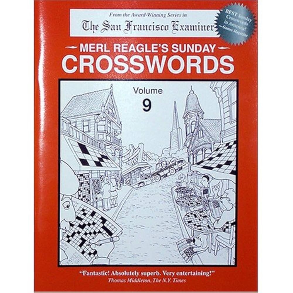 Merl Reagle s Sunday Crosswords Volume 9 Merl Reagle Merl Reagle Dave Miller 9780963082886 Amazon Books Merl Reagle s Sunday Crosswords Volume 9 Merl Reagle Merl Reagle Dave Miller 9780963082886 Amazon Books