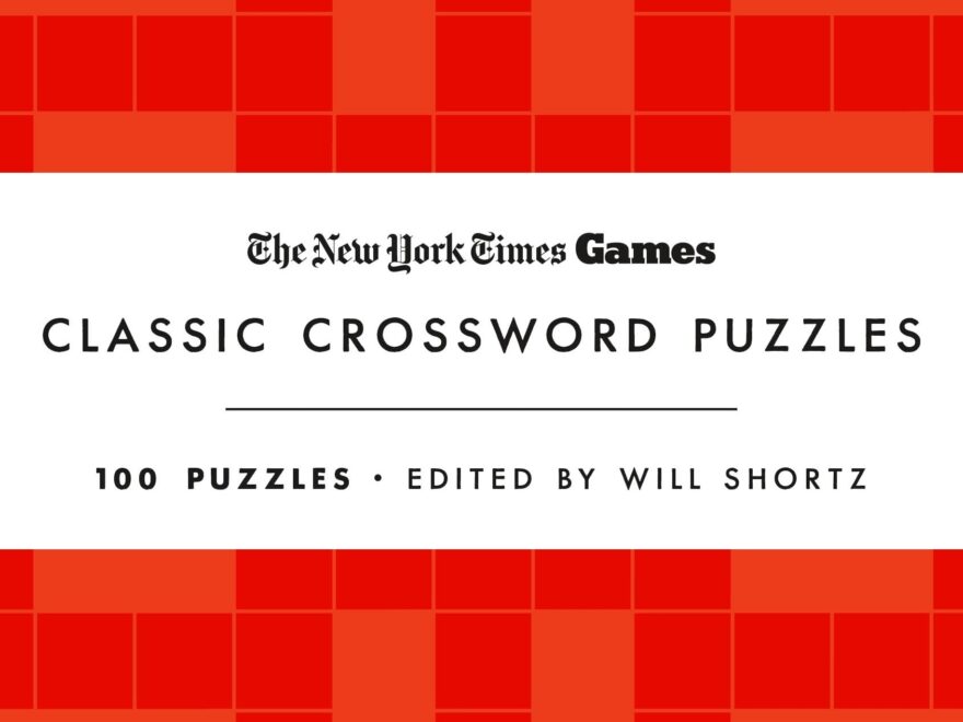 New York Times Games Classic Crossword Puzzles Red And White 100 Puzzles The New York Times Shortz Will 9781250352064 Amazon Books