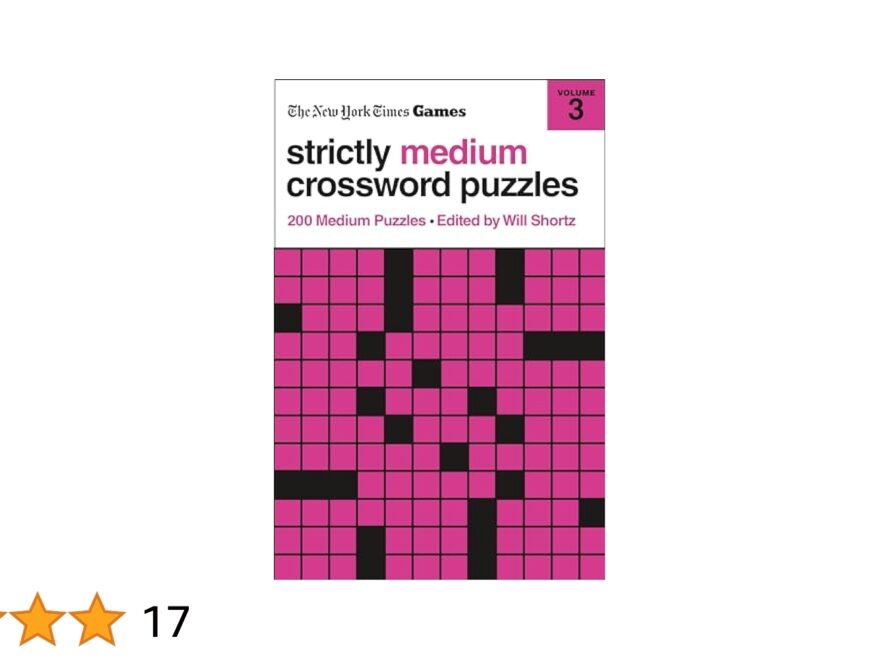 New York Times Games Strictly Medium Crossword Puzzles Volume 3 New York Times Games Strictly Medium Crossword Puzzles 3 The New York Times 9781250352118 Amazon Books