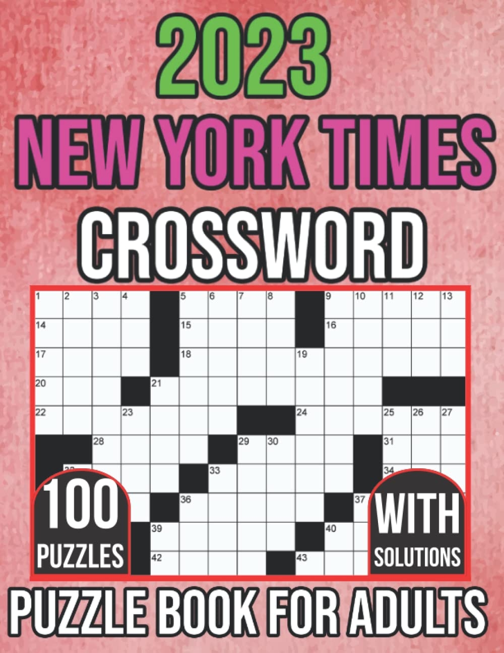 2023 Crossword Puzzle Book For Adults New York Times Crossword Puzzle Book For Adults Large print Medium Level Puzzles Adults Seniors Men And Women With Crossword Puzzle Book For Puzzle Lovers By Bessie 2023 Crossword Puzzle Book For Adults New York Times Crossword Puzzle Book For Adults Large print Medium Level Puzzles Adults Seniors Men And Women With Crossword Puzzle Book For Puzzle Lovers By Bessie