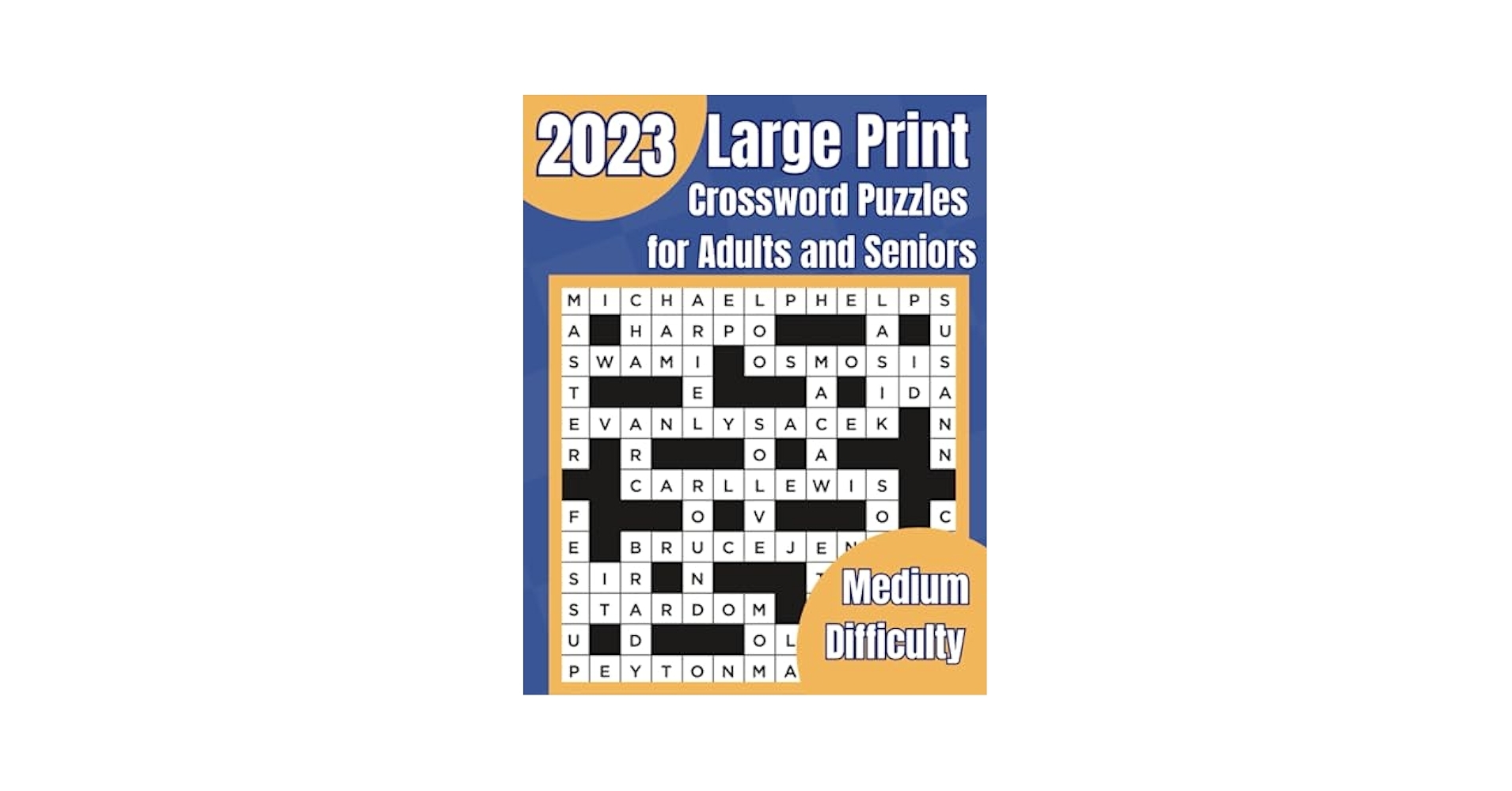 2023 Large Print Medium Difficulty Crossword Puzzle For Adults And Seniors Medium Crossword Puzzle With 60 Engaging Challenges And Solutions To Keep The Mind Sharp And Challege Your Thinking MCGEE MAURICE 9798850911799  2023 Large Print Medium Difficulty Crossword Puzzle For Adults And Seniors Medium Crossword Puzzle With 60 Engaging Challenges And Solutions To Keep The Mind Sharp And Challege Your Thinking MCGEE MAURICE 9798850911799