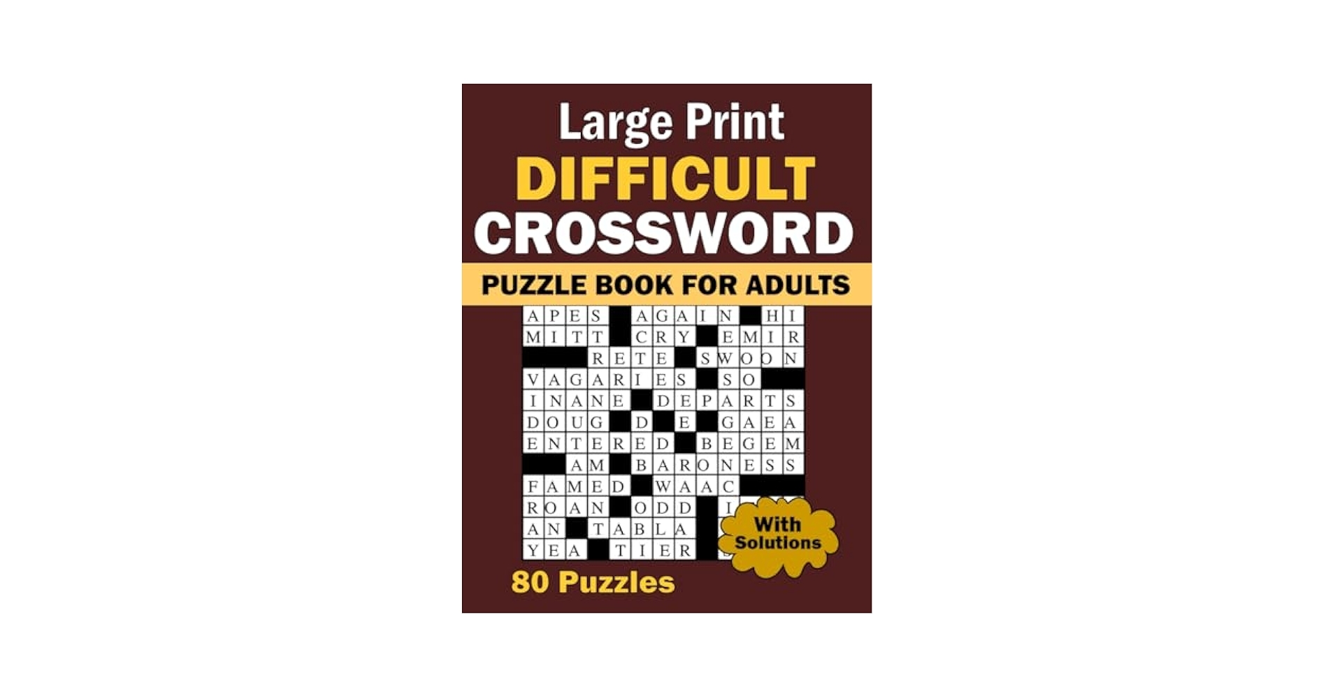 2024 Large Print Difficult Crossword Puzzle Book For Adults 80 Large Print Moderate Difficulty Adult And Senior Crossword Puzzles With Solutions WT Fernandez Stephen 9798853504363 Amazon Books 2024 Large Print Difficult Crossword Puzzle Book For Adults 80 Large Print Moderate Difficulty Adult And Senior Crossword Puzzles With Solutions WT Fernandez Stephen 9798853504363 Amazon Books