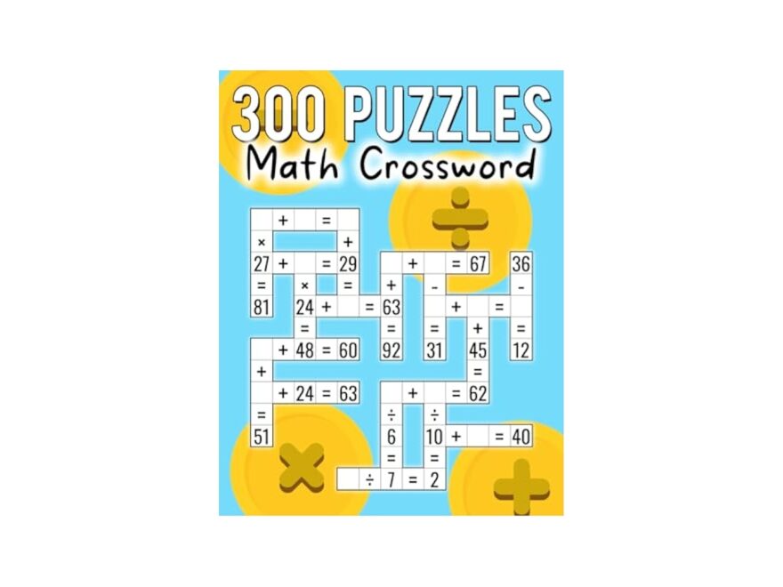 300 Puzzles Math CrossWord Timed CrissCross Addition Subtraction Multiplication And Division Challenges Age 8 Martin Josh Ortiz 9798876356970 Amazon Books