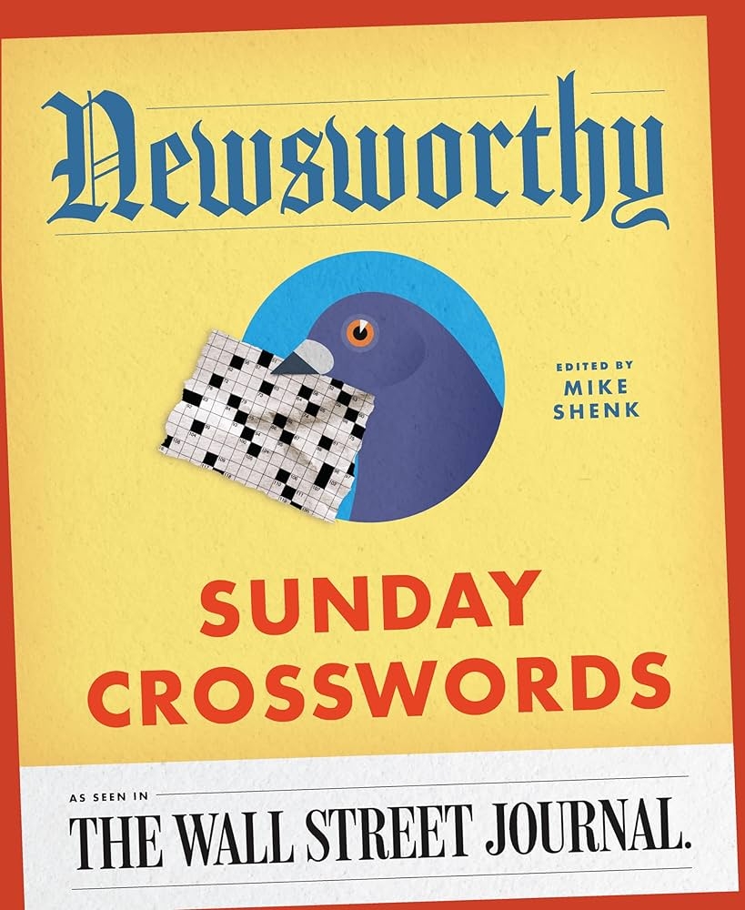 Amazon Newsworthy Sunday Crosswords As Seen In The Wall Street Journal 9781454956952 Shenk Mike Books Amazon Newsworthy Sunday Crosswords As Seen In The Wall Street Journal 9781454956952 Shenk Mike Books