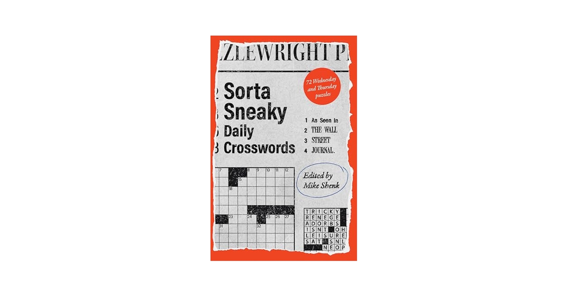 Amazon Sorta Sneaky Daily Crosswords As Seen In The Wall Street Journal Wall Street Journal Crosswords 9781454956976 Shenk Mike Books