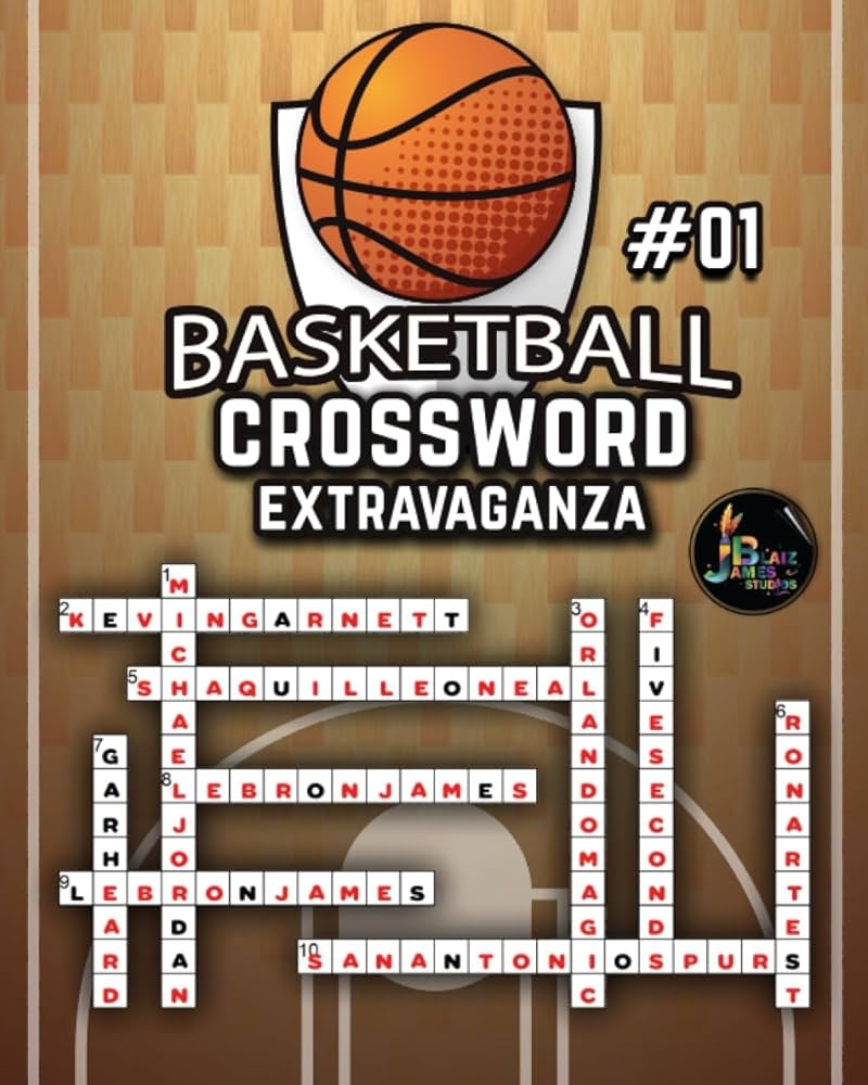 Basketball Crossword Extravaganza VOl 1 100 NBA Basketball Crossword Puzzles For All Basketball Enthusiasts And Fans Alike In Large Print Blaiz James Mukalula J S 9798854710312 Amazon Books Basketball Crossword Extravaganza VOl 1 100 NBA Basketball Crossword Puzzles For All Basketball Enthusiasts And Fans Alike In Large Print Blaiz James Mukalula J S 9798854710312 Amazon Books