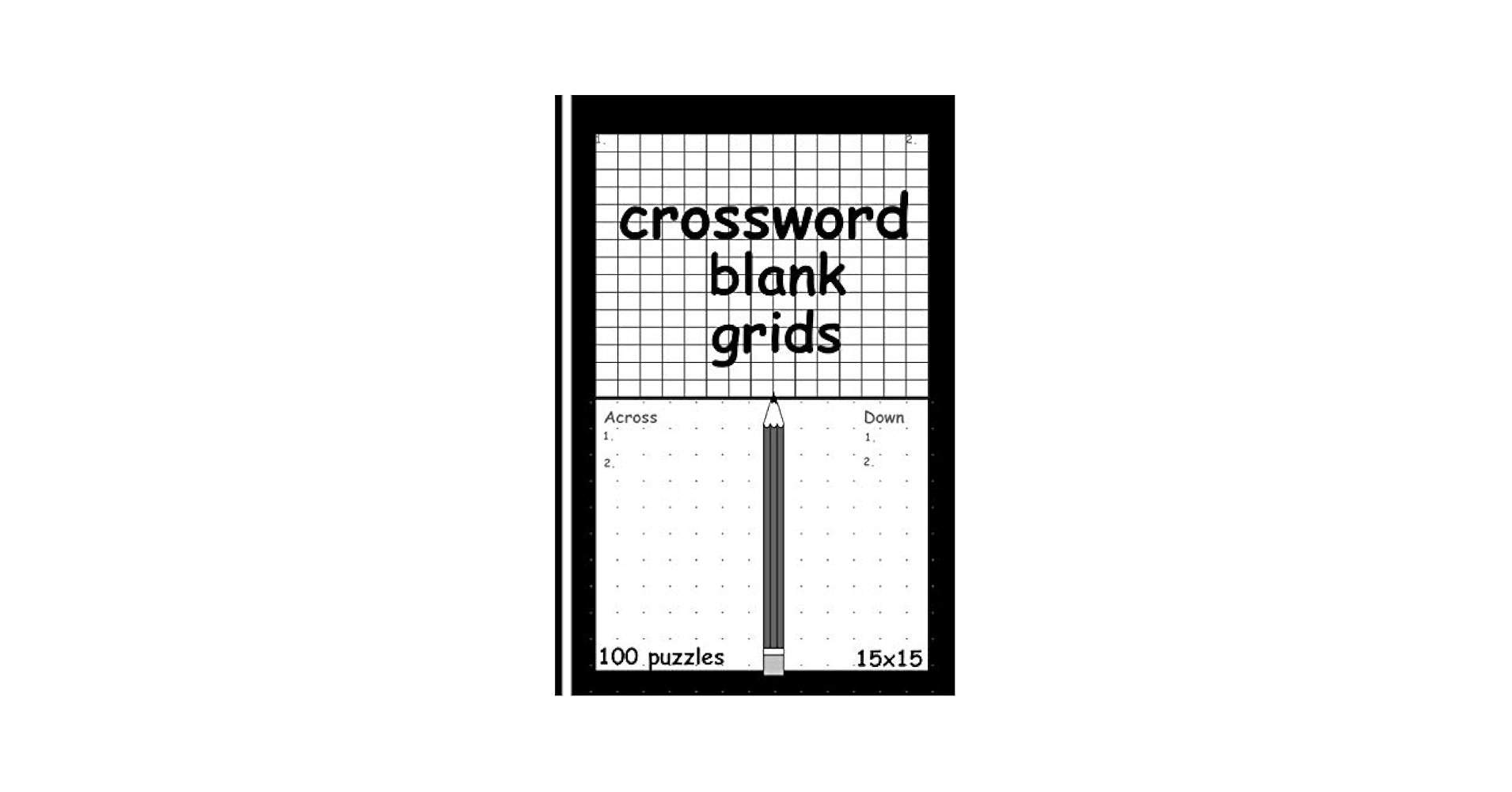 Blank Crossword Puzzle Grids Crossword Puzzle Book For Adults Older Kids Empty Template Sheet Classic Pen And Paper Game 100 15 X 15 Grids Cool Mind Logic Games Games Brain Puzzles Fun  Blank Crossword Puzzle Grids Crossword Puzzle Book For Adults Older Kids Empty Template Sheet Classic Pen And Paper Game 100 15 X 15 Grids Cool Mind Logic Games Games Brain Puzzles Fun