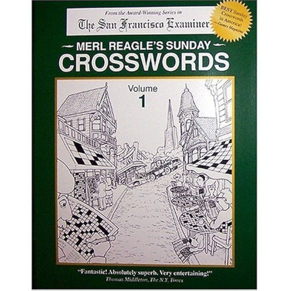 By Merl Reagle Merl Reagle s Sunday Crosswords Volume 1 Unknown Author Amazon Books