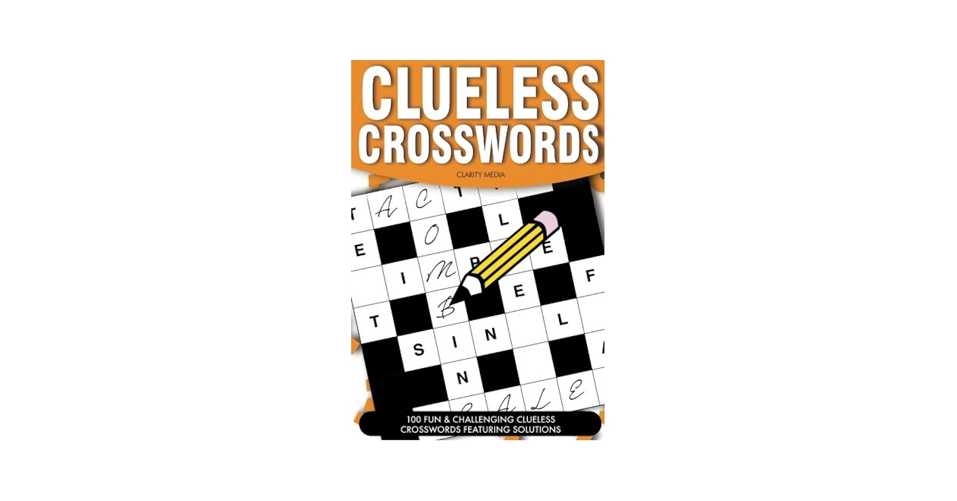 Clueless Crosswords Media Clarity 9781544674315 Amazon Books Clueless Crosswords Media Clarity 9781544674315 Amazon Books