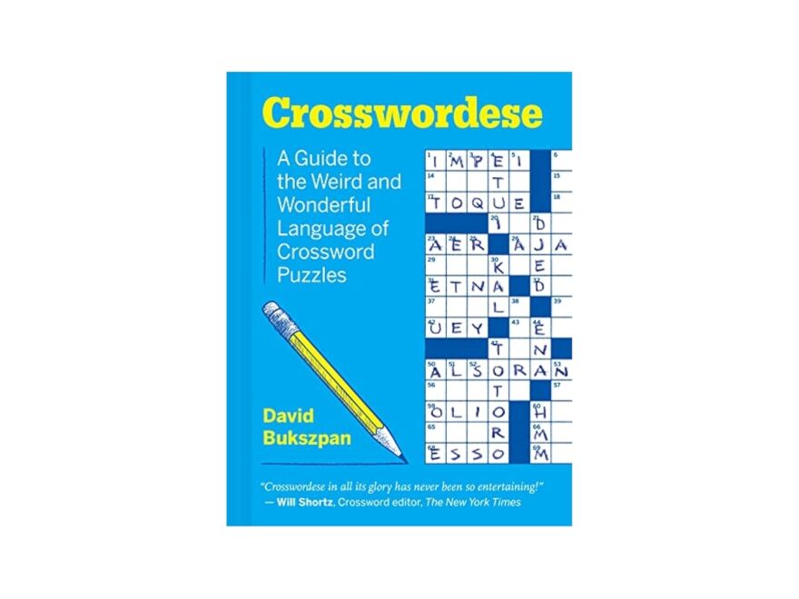 Crosswordese A Guide To The Weird And Wonderful Language Of Crossword Puzzles Bukszpan David 9781797203027 Amazon Books