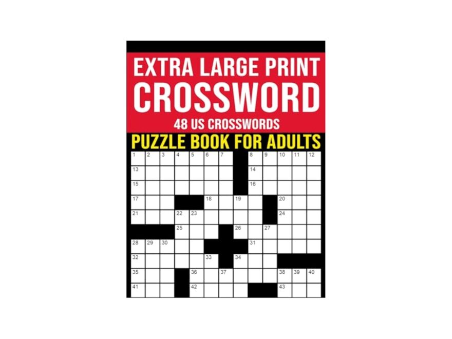Extra Large Print Crossword Puzzle Book For Adults 48 US Crosswords Suitable For Dementia Seniors And Elderly Publishing Crossword King 9798863592206 Amazon Books