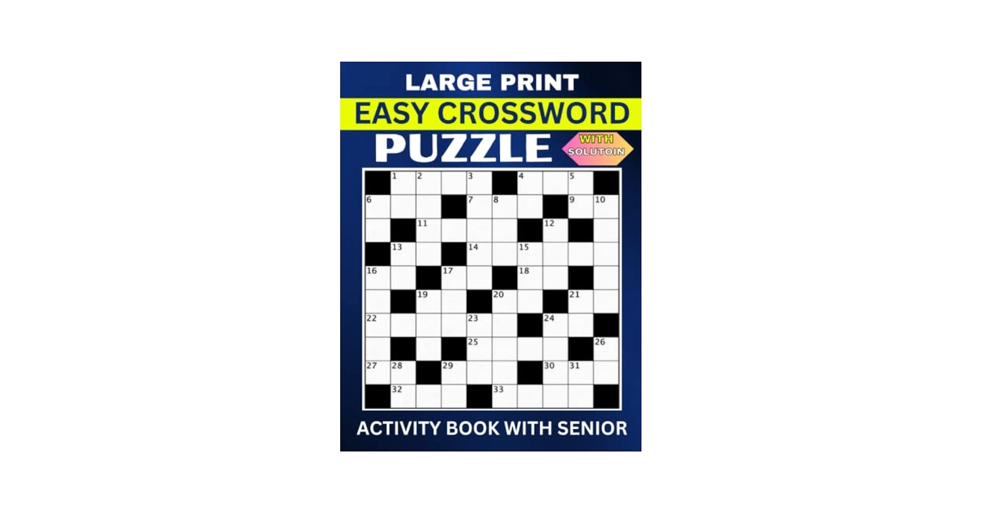Large Print Easy Crossword Puzzle Activity Book With Senior 80 Large Print Easy To Medium Crossword Puzzles Book For Adults And Seniors With Solutions Johnson Linda J 9798388777683 Amazon Books Large Print Easy Crossword Puzzle Activity Book With Senior 80 Large Print Easy To Medium Crossword Puzzles Book For Adults And Seniors With Solutions Johnson Linda J 9798388777683 Amazon Books