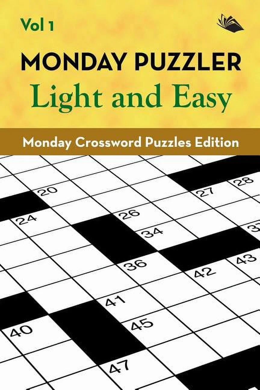 Monday Puzzler Light And Easy Vol 1 Monday Crossword Puzzles Edition Paperback Walmart Monday Puzzler Light And Easy Vol 1 Monday Crossword Puzzles Edition Paperback Walmart