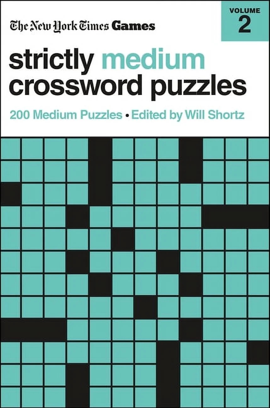 New York Times Games Strictly Medium Crossword Puzzles Volume 2 200 Medium Puzzles Paperback Walmart New York Times Games Strictly Medium Crossword Puzzles Volume 2 200 Medium Puzzles Paperback Walmart