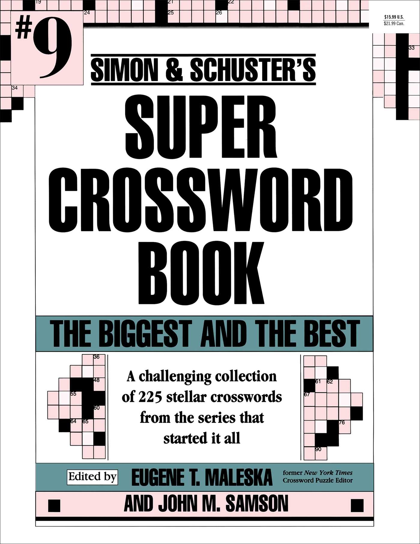 Simon Schuster Super Crossword Puzzle Book 9 Book By John M Samson Eugene T Maleska Official Publisher Page Simon Schuster