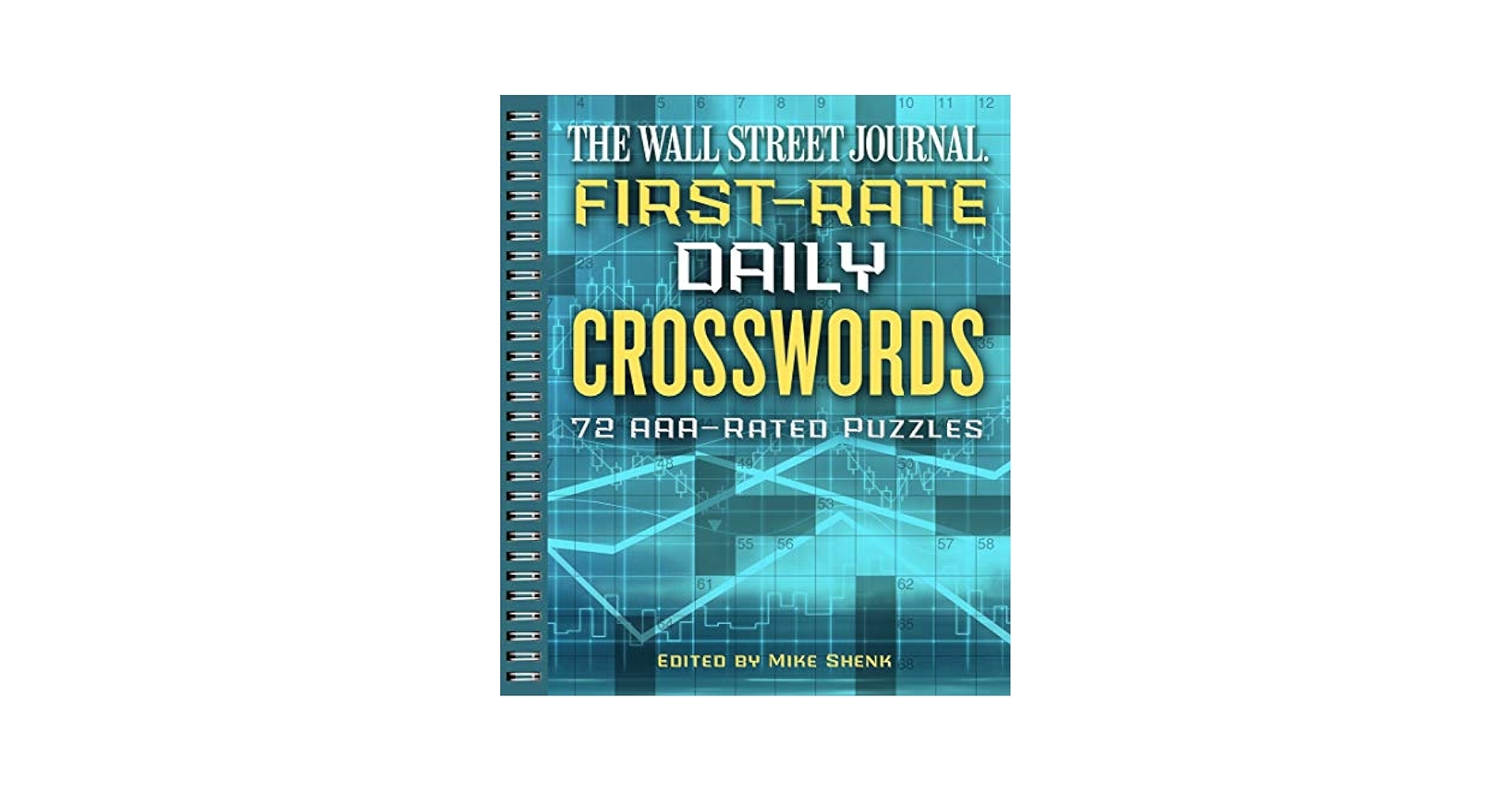 The Wall Street Journal First Rate Daily Crosswords 72 AAA Rated Puzzles Wall Street Journal Crosswords 6 Shenk Mike 9781454929550 Amazon Books