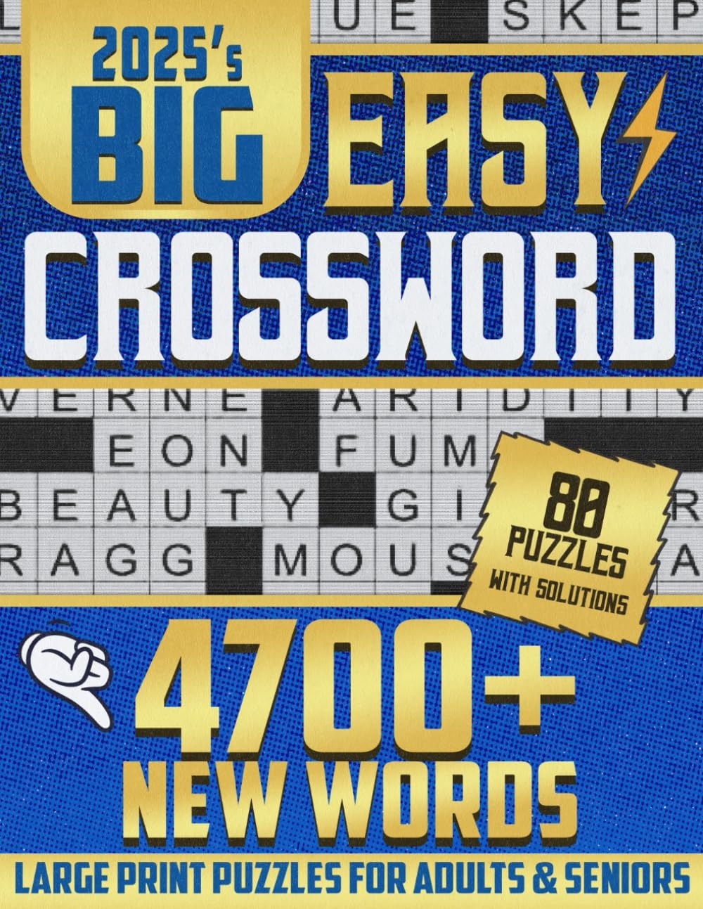 2025 Easy Crossword Puzzle Books For Adults 80 Large Print Crossword Puzzles For Adults And Seniors With Solutions Free Gift Inside Loran Samantha 9798304117920 Amazon Books 2025 Easy Crossword Puzzle Books For Adults 80 Large Print Crossword Puzzles For Adults And Seniors With Solutions Free Gift Inside Loran Samantha 9798304117920 Amazon Books