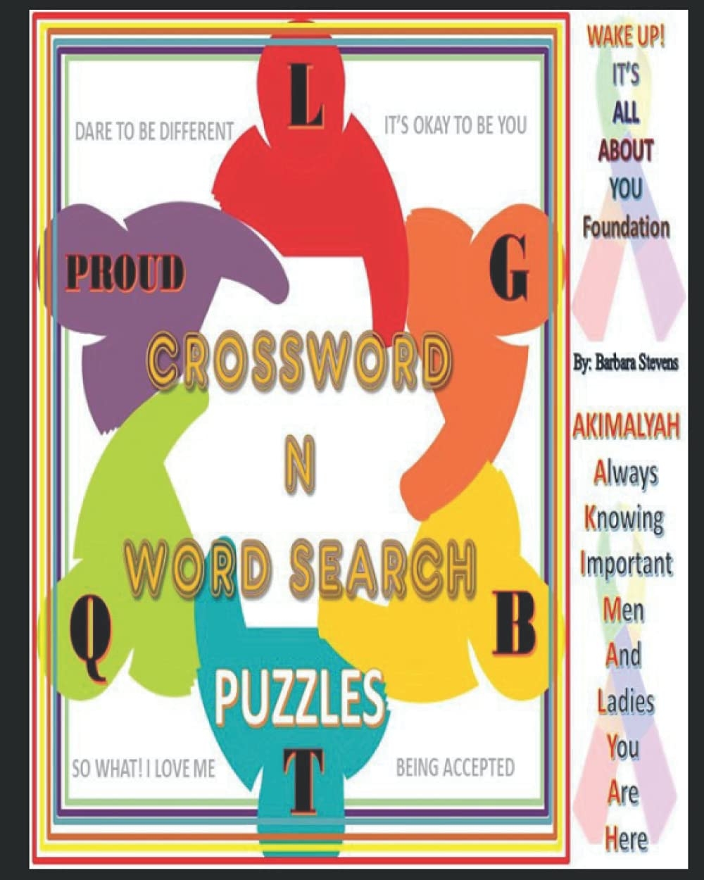 Amazon LGBTQ PROUD Crossword And Word Search Puzzles Dare To Be Different And It s Okay To Be You 9798530829512 Stevens Barbara A Books