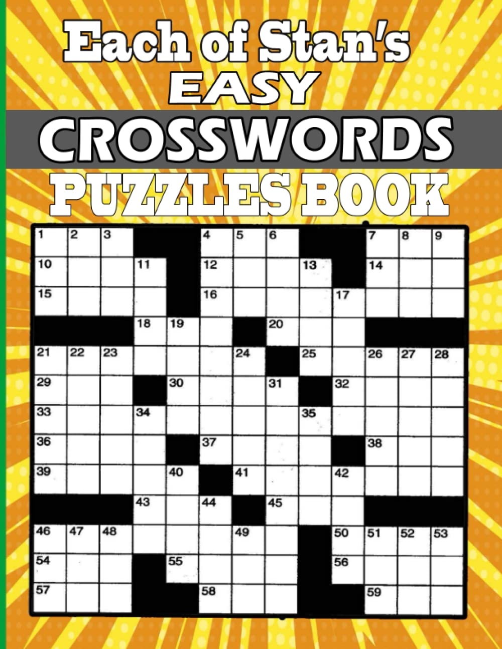 Each Of Stan s Easy Crosswords Puzzle Book Easy Crossword Puzzles Book For Adults Large print Medium Level Puzzles Seniors Awesome Crossword For Puzzle Lovers Men And Women With Solution GILL WALDO 9798847166102 Each Of Stan s Easy Crosswords Puzzle Book Easy Crossword Puzzles Book For Adults Large print Medium Level Puzzles Seniors Awesome Crossword For Puzzle Lovers Men And Women With Solution GILL WALDO 9798847166102