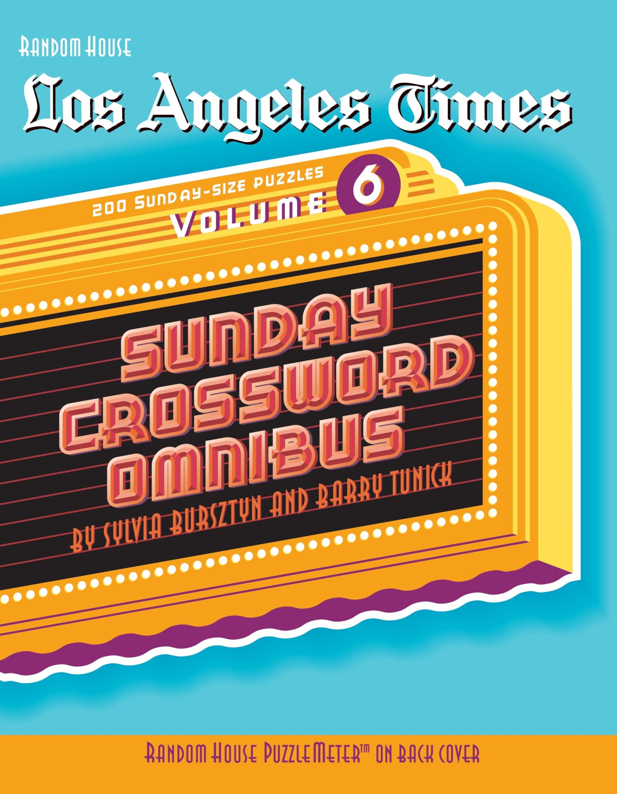 Los Angeles Times Sunday Crossword Omnibus Volume 6 The Los Angeles Times Bursztyn Sylvia Tunick Barry 9780375722486 Amazon Books