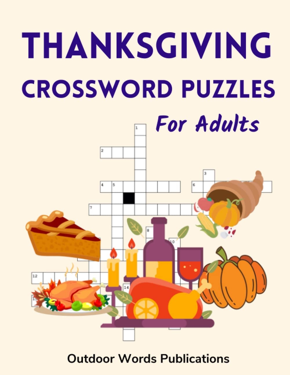 Thanksgiving Crossword Puzzles For Adults Entertaining Puzzle Book For The Thanksgiving Season Publications Outdoor Words 9798357461018 Amazon Books