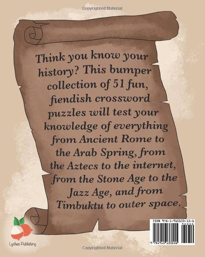 The Big Book Of History Crosswords 51 Themed Crossword Puzzles And Fun Facts For History Lovers Hassan Samiul 9781915133151 Amazon Books