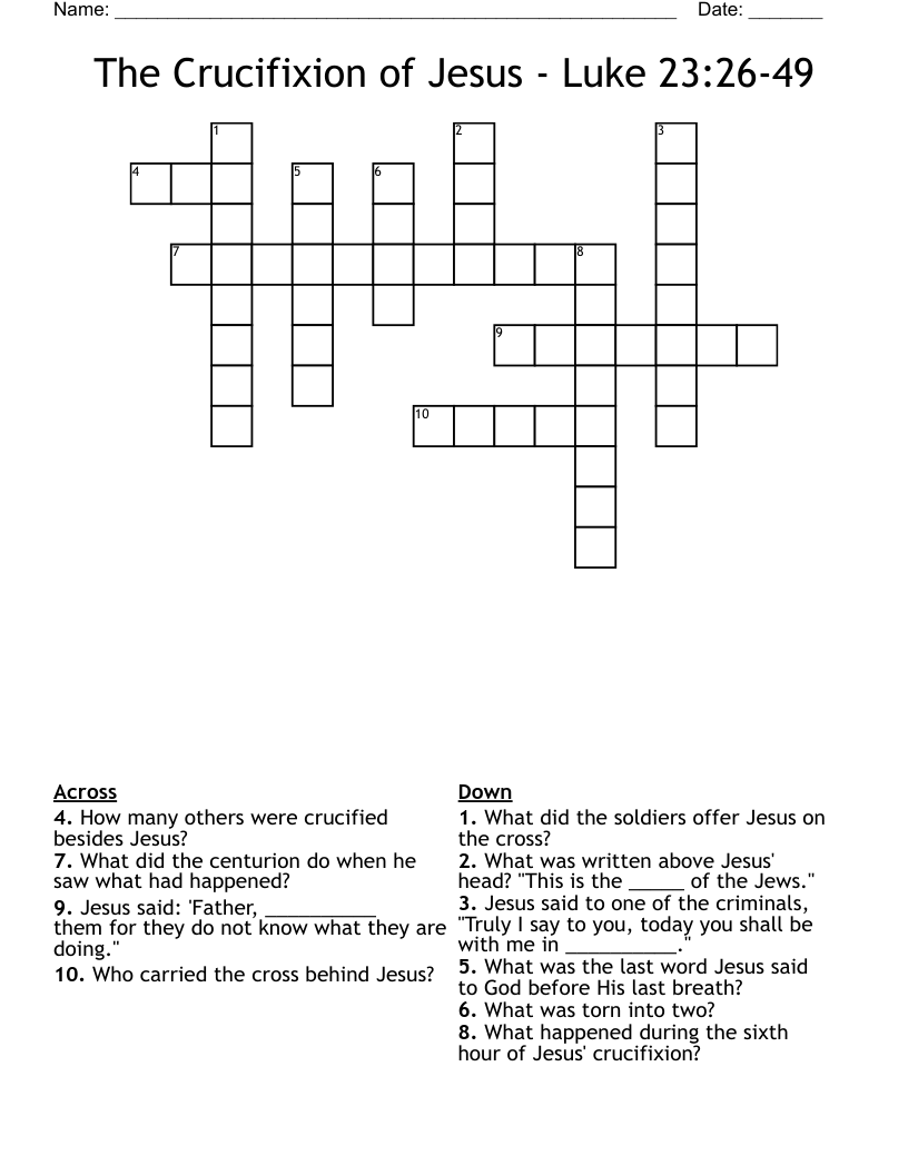 The Crucifixion Of Jesus Luke 23 26 49 Crossword WordMint
