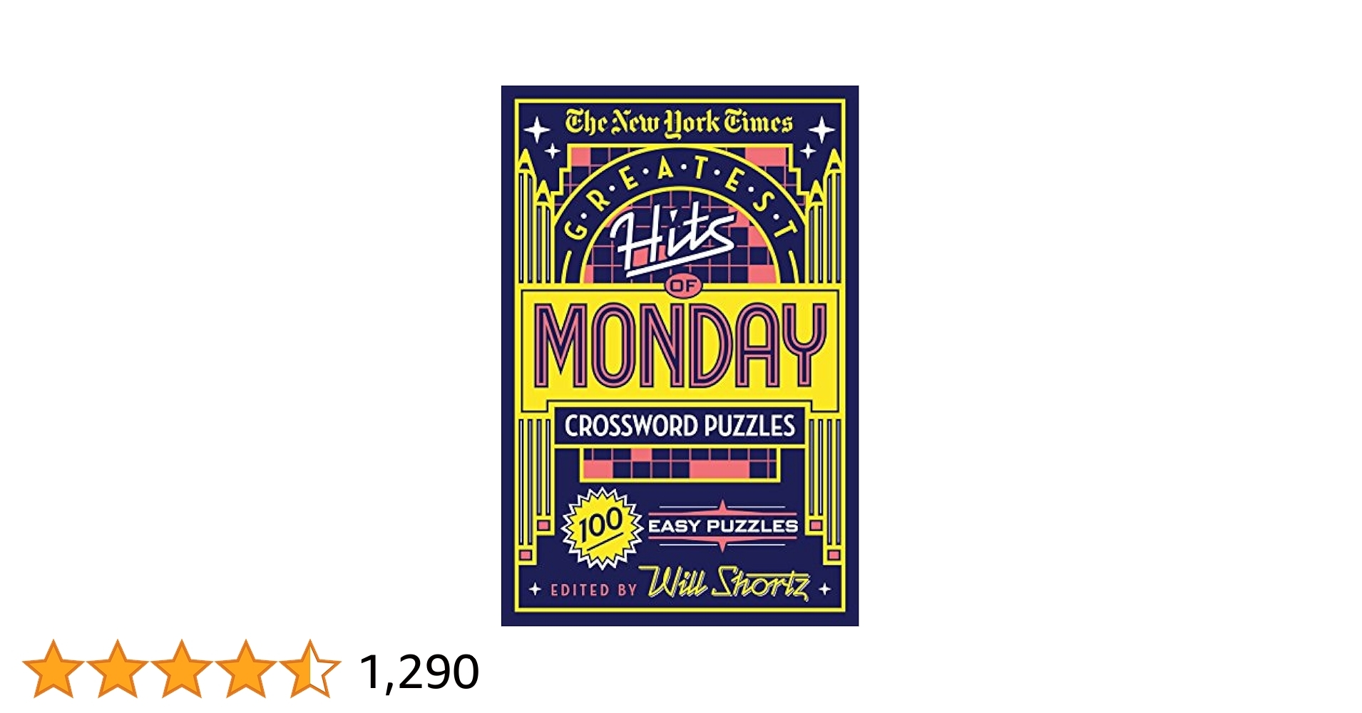 The New York Times Greatest Hits Of Monday Crossword Puzzles 100 Easy Puzzles The New York Times Shortz Will Shortz Will 9781250198341 Amazon Books The New York Times Greatest Hits Of Monday Crossword Puzzles 100 Easy Puzzles The New York Times Shortz Will Shortz Will 9781250198341 Amazon Books