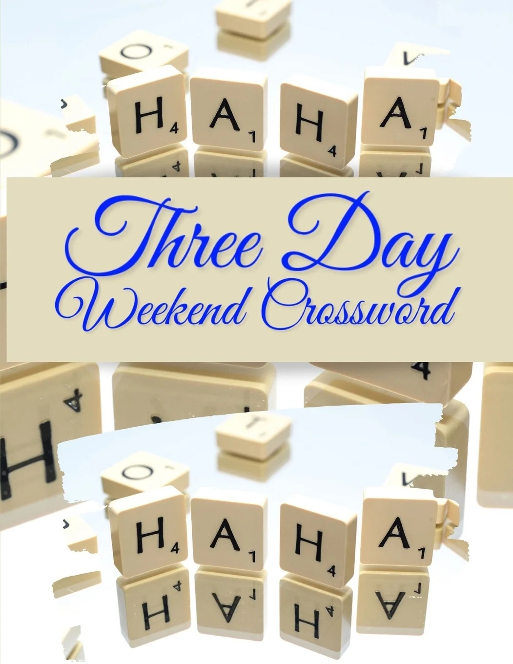 Three Day Weekend Crossword LA Times Monday Crossword Puzzles The Everything Easy Large print Word Search Book Seek And Find Books For Kids 11 Mini Crosswords New York Times Paperback Walmart