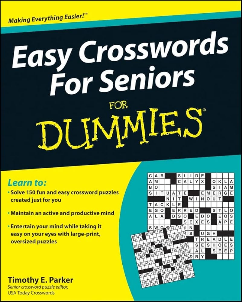 Easy Crosswords For Seniors For Dummies Parker Timothy E 9780470648704 Amazon au Books