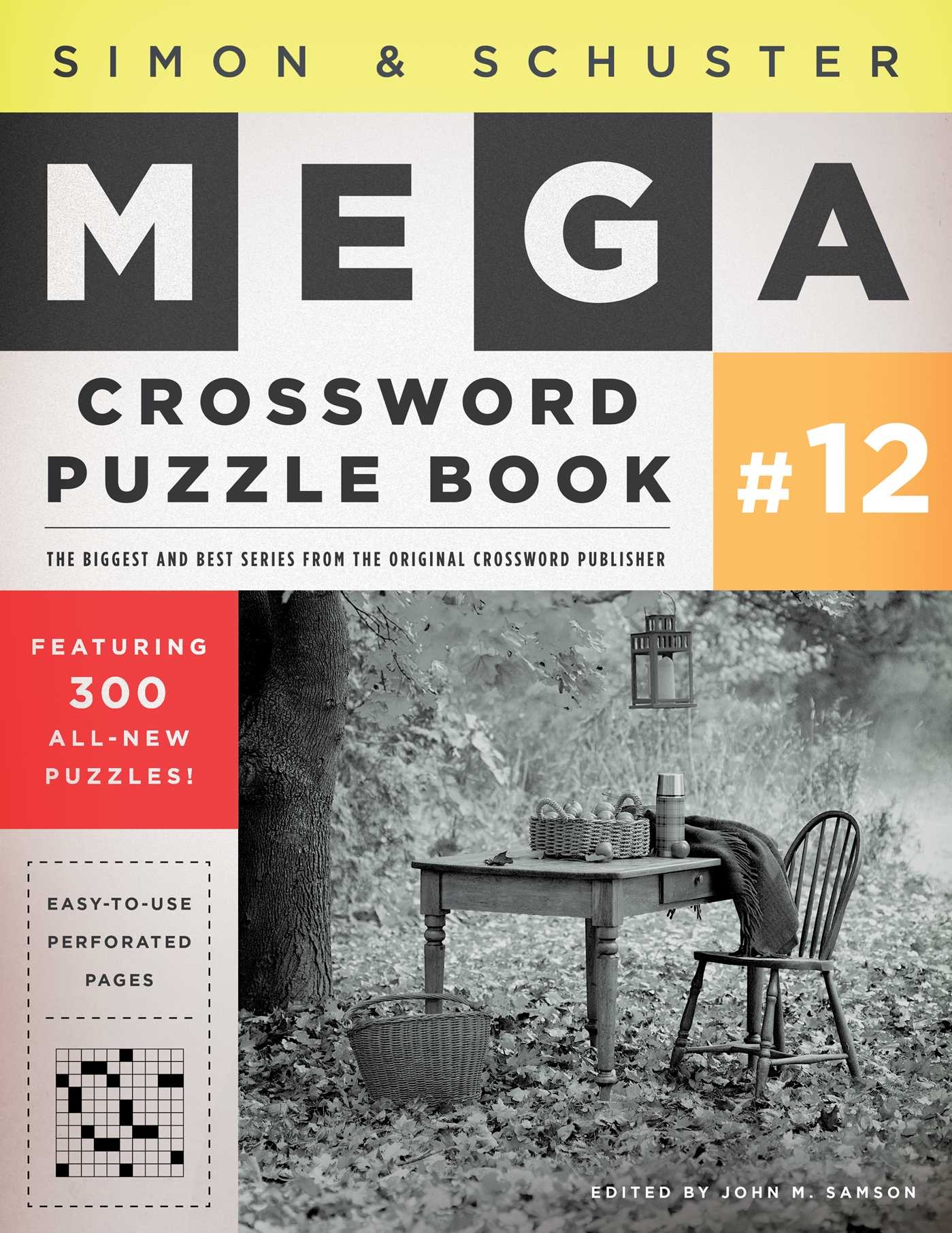 Simon Schuster Mega Crossword Puzzle Book 12 Book By John M Samson Official Publisher Page Simon Schuster