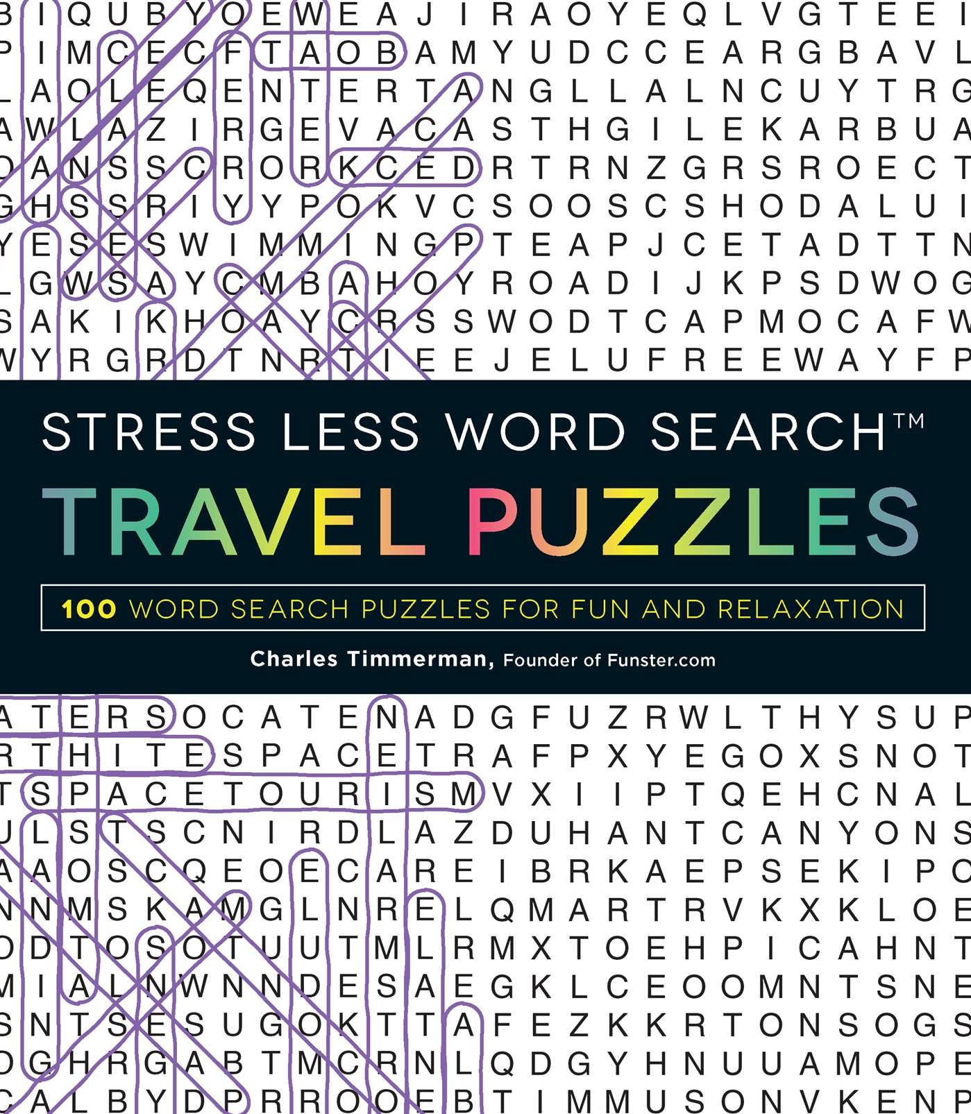 Stress Less Word Search Travel Puzzles Book By Charles Timmerman Official Publisher Page Simon Schuster