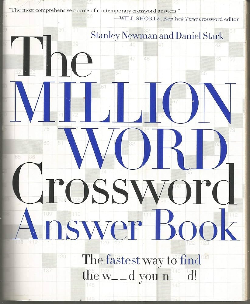 The Million Word Crossword Answer Book Newman Stanley Stark Daniel 9780061125911 Amazon Books The Million Word Crossword Answer Book Newman Stanley Stark Daniel 9780061125911 Amazon Books