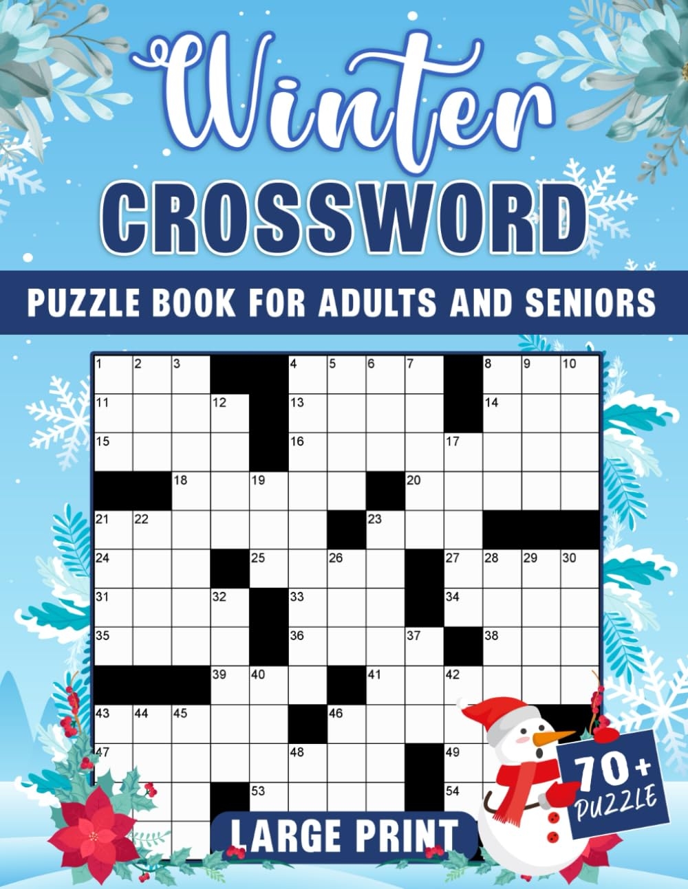 Winter Crossword Puzzle Book For Adults And Seniors With Solutions Large Print Easy To Medium Crosswords Puzzle Book For Adults Seniors To Have Fun And Relax BIG Font Anti Eye Strain 